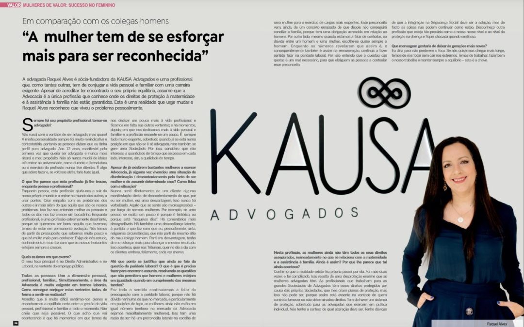 “A mulher tem de se esforçar mais para ser reconhecida”, Raquel Alves em entrevista à Valor Magazine