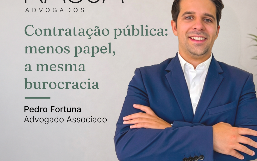 Opinião: Contratação pública: menos papel, a mesma burocracia